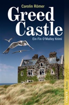 Carolin Römer - Greed Castle