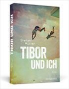 Stefan Müller - Tibor und ich