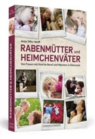 Antje Diller-Wolf, Diller-Wolff, Antje Diller-Wolff - Rabenmütter und Heimchenväter