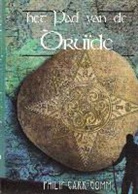 P. Carr-Gomm, Philip Carr-Gomm, W. Worthington, Will Worthington - Het Pad van de Druide
