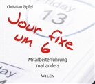 Christian Zipfel - Jour fixe um 6, Audio-CD (Audiolibro)