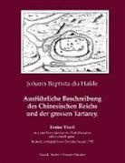 Johann Baptiste du Halde, Johann Baptista du Halde, Klaus-Diete Becker, Klaus-Dieter Becker - Ausführliche Beschreibung des Chinesischen Reichs und der großen Tatarey