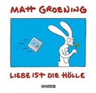 Matt Groening - Liebe ist die Hölle