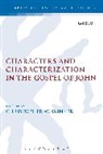 Christopher W Skinner, Christopher W. Skinner, SKINNER CHRISTOPHER W, Christopher W. Skinner - Characters and Characterization in the Gospel of John