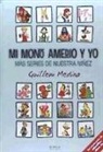 Guillermo Medina Gallardo - Mi mono Amedio y yo : más series de nuestra niñez