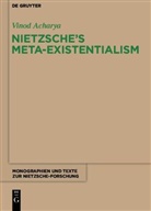 Vinod Acharya - Nietzsche's Meta-Existentialism