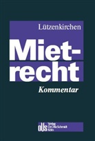Dicker, Marc Dickersbach, Klaus Lützenkirchen, Klaus (RA Lützenkirchen, WER Dr. - Mietrecht (MietR), Kommentar