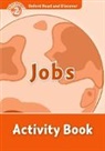 Editor, Oxford Editor - Oxford Read and Discover: Jobs Activity Book Level 2