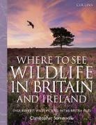 Christopher Somerville, Somerville Christopher - Collins Where to See Wildlife in Britain and Ireland