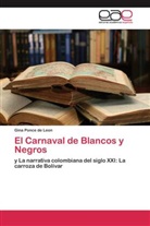 Gina Ponce de Leon - El Carnaval de Blancos y Negros