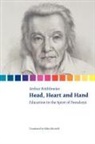 Arthur Bruhlmeier, Arthur Brühlmeier - Head, Heart and Hand. Education in the Spirit of Pestalozzi