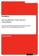 Tim Wilson - Die Europäische Union und der Nationalstaat