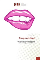 Bertrand Naivin, Naivin-b - Corps abstrait