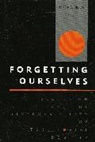 Linda Bishai, Linda S. Bishai, Bishai Linda S. - Forgetting Ourselves