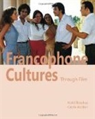 Cecile Accilien, Nabil Boudraa, Nabil Accilien Boudraa, Nabil/ Accilien Boudraa - Francophone Cultures Through Film