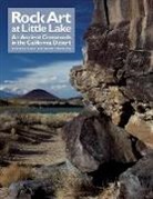 edited by Jo Anne Van Tilburg and Gordon Hull, Jo Anne (EDT) Van Tilburg, Jo Anne (EDT)/ Hull Van Tilburg, Jo Anne/ Hull Van Tilburg, VAN TILBURG JO ANNE HULL GORDON, John C. Bretney... - Rock Art at Little Lake