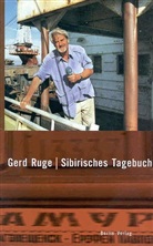 Gerd Ruge - Sibirisches Tagebuch