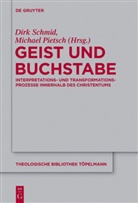 Michael Pietsch, Dirk Schmid, Michae Pietsch, Michael Pietsch, SCHMID, Schmid... - Geist und Buchstabe