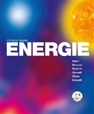 Christoph Buchal, MIC GmbH Agentur &amp; Verlag - ENERGIE, Schülerbuch