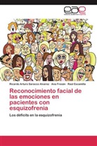 Escami, Raúl Escamilla, An Fresán, Ana Fresán, Ricardo Artur Saracco Alvarez, Ricardo Arturo Saracco Alvarez - Reconocimiento facial de las emociones en pacientes con esquizofrenia