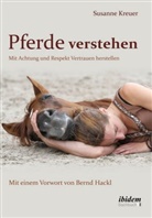 Susanne Kreuer - Pferde verstehen