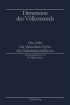 Wolfgan Benz, Wolfgang Benz - Dimension des Völkermords