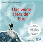 Joh Eldredge, John Eldredge, Stacy Eldredge - Das wilde Herz der Ehe, MP3-CD (Livre audio)