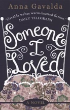 Anna Gavalda, Gavalda Anna - Someone I Loved
