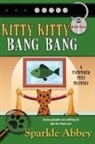 Sparkle Abbey - KItty Kitty Bang Bang