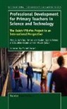 Marc J. De Vries, Hanno van Keulen, Sylvia Peters, Hanno Van Keulen - Professional Development for Primary Teachers in Science and Technology: The Dutch Vtb-Pro Project in an International Perspective