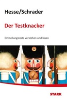 Hess, Jürge Hesse, Jürgen Hesse, C Roelecke, Carste Roelecke, Schrader... - Der Testknacker