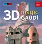 Daniel . . . [et al. ] Giralt Rodríguez, Daniel Giralt-Miracle - Magic Gaudí : 3D