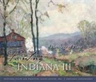 Indiana Landmarks, INDIANA PLEIN AIR PAINTERS ASSOCIA, Indiana Plein Air Painters Association, Inc. Indiana Plein Air Painters Association, Inc. India Indiana Plein Air Painters Association, Inc./ Indi Indiana Plein Air Painters Association... - Painting Indiana III