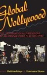 Matthias (EDT)/ Okome Krings, Matthias Okome Krings, KRINGS MATTHIAS OKOME ONOOKOME, Edited by Matthias Krings and Onookome O, Matthias Krings, Onookome Okome - Global Nollywood