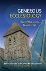 Julie Gittoes, Julie/ Green Gittoes, The Revd Dr Julie Gittoes, Brutus Green, James Heard - Generous Ecclesiology