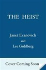 Janet Evanovich, Janet/ Goldberg Evanovich, Lee Goldberg, Goldberg Lee - The Heist