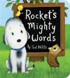 Tad Hills, Tad Hills, Anne Schwartz Lee Wade - Rocket's Mighty Words (Oversized Board Book)