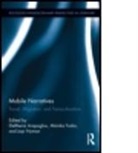 Eleftheria (EDT)/ Fodor Arapoglou, Eleftheria (University of California Arapoglou, Eleftheria Fodor Arapoglou, Eleftheria Arapoglou, Arapoglou Eleftheria, M. Nika Fodor... - Mobile Narratives