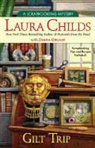Laura Childs, Laura/ Orgain Childs, Diana Orgain - Gilt Trip