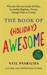 Neil Pasricha - The Book of (Holiday) Awesome