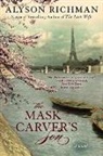 Alyson Richman - The Mask Carver's Son