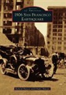 Gladys Hansen, Richard Hansen - 1906 San Francisco Earthquake
