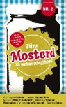 Theanne Boer, Dokus, Theodoor Meedendorp, Bert Reinds, Reinier Sonneveld, Rikkert Zuiderveld - Fijne Mosterd