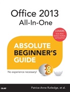 Patrice Anne Rutledge, Patrice-Anne Rutledge - Office 2013 All-In-One Absolute Beginner's Guide