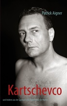 Patrick Aigner - Kartschevco