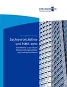 Joche Kierig, Jochem Kierig, Michael Roscher, Sauerborn, Sauerborn, Christian Sauerborn... - Sachwertrichtlinie und NHK 2010