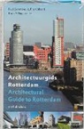Paul Groenendijk, Paul/ Vollaard Groenendijk, Piet Vollaard - Architectural Guide to Rotterdam