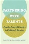 Diane Hiebert-Murphy, Barry Trute, Barry Hiebert-Murphy Trute, University of Toronto Press - Partnering With Parents