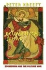 Peter Kreeft - Ecumenical Jihad – Ecumenism and the Culture War