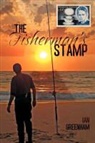 Ian Greenham - The Fisherman's Stamp